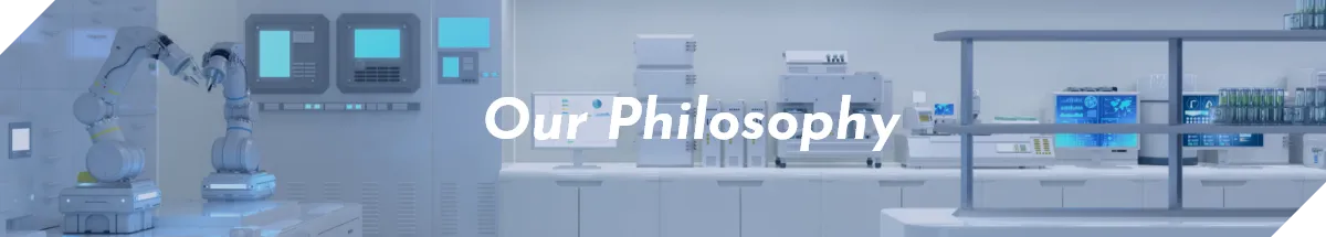 Our Philosophy